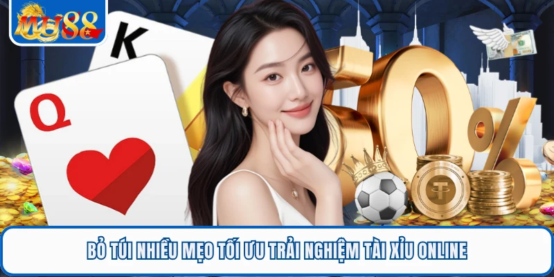 Tài Xỉu Online - Trải Nghiệm Giải Trí Hiện Đại tại MU88 3 Bỏ túi nhiều mẹo tối ưu trải nghiệm tài xỉu online